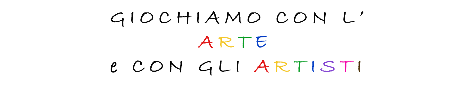 Giochiamo con l'Arte e con gli Artisti